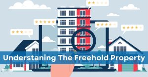 Understaning the Freehold Property