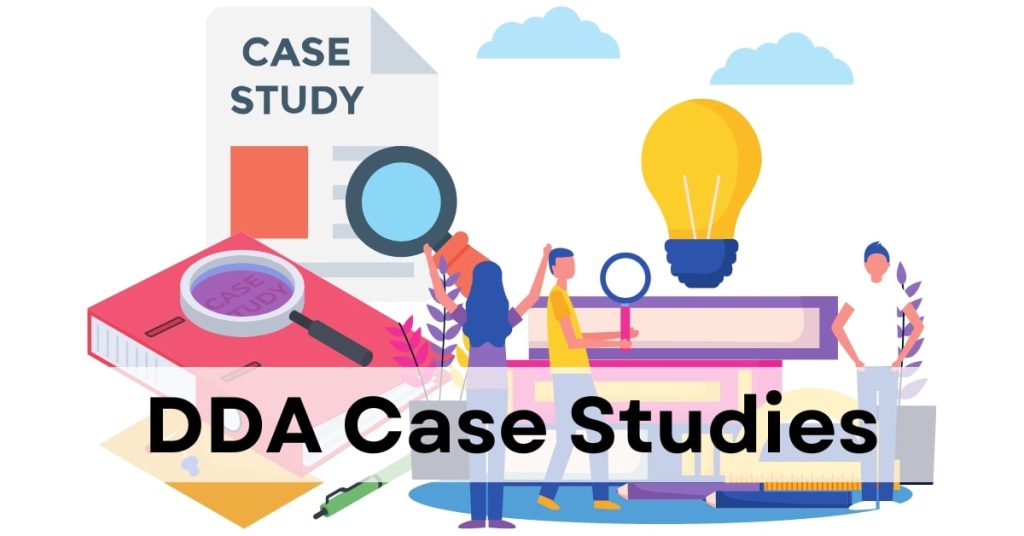 DDA Case Studies