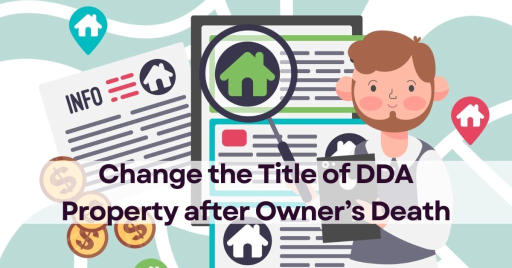 Change the Title of DDA Property after Owner’s Death
