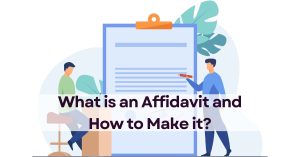 What is an Affidavit and How to Make it