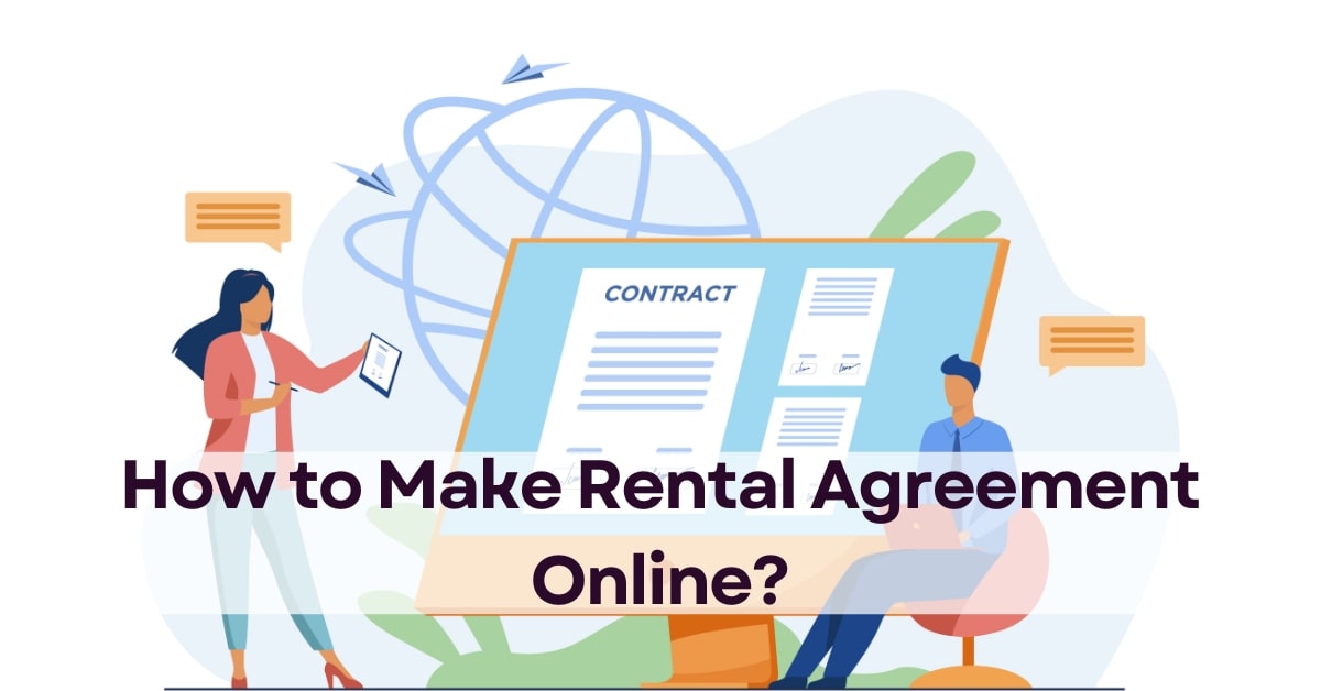 How to Make Rental Agreement Online