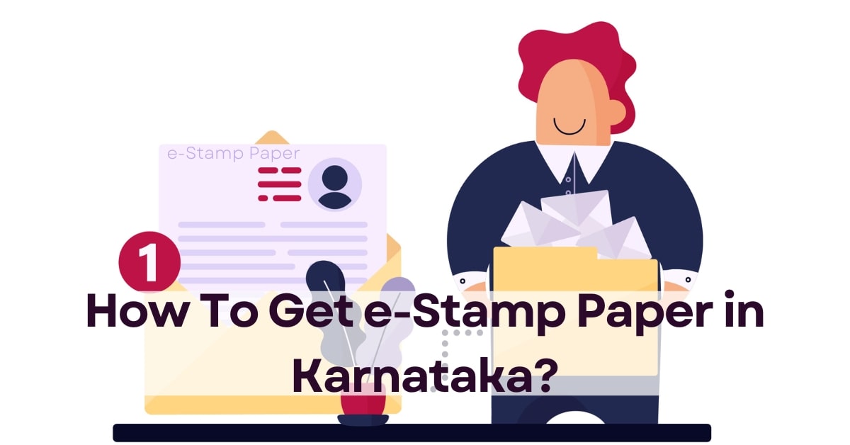 How To Get e-Stamp Paper in Karnataka