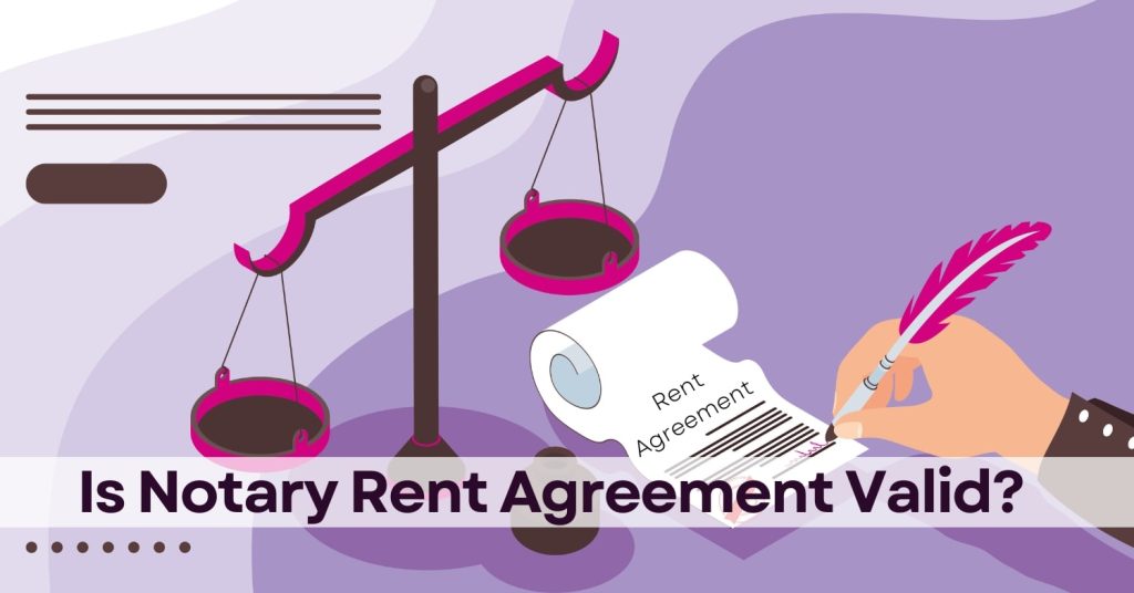 Is Notary Rent Agreement Valid