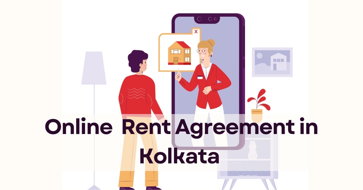 Online Rent Agreement in Kolkata