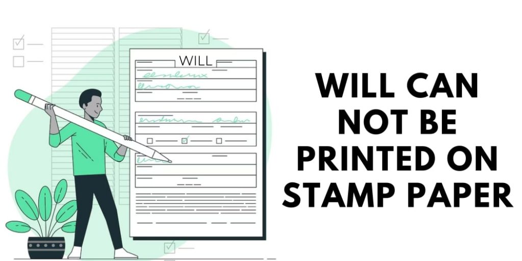 Will Can Not be printed on stamp paper