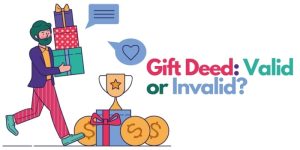 Gift Deed Valid or Invalid