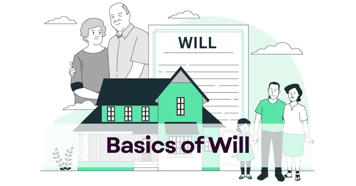 Featured image for “Basics of Will | What is a Will & How to Create it?”