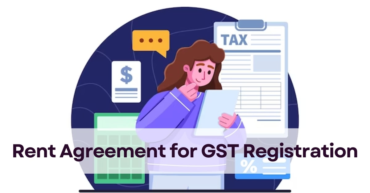 Featured image for “Rent Agreement for GST Registration | Is Rent Agreement Mandatory For GST Registration?”
