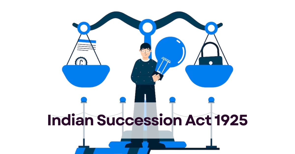 Indian Succession Act 1925 - Featured Image