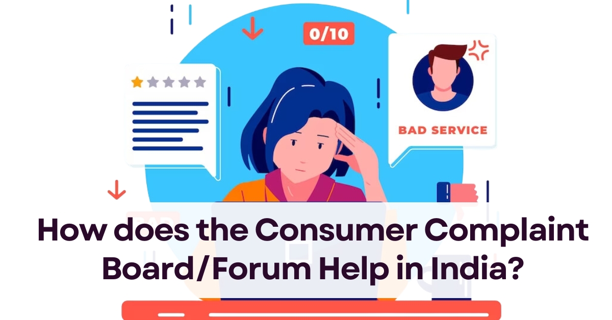 Featured image for “How Does The Consumer Complaint Board/Forum Help in India?”