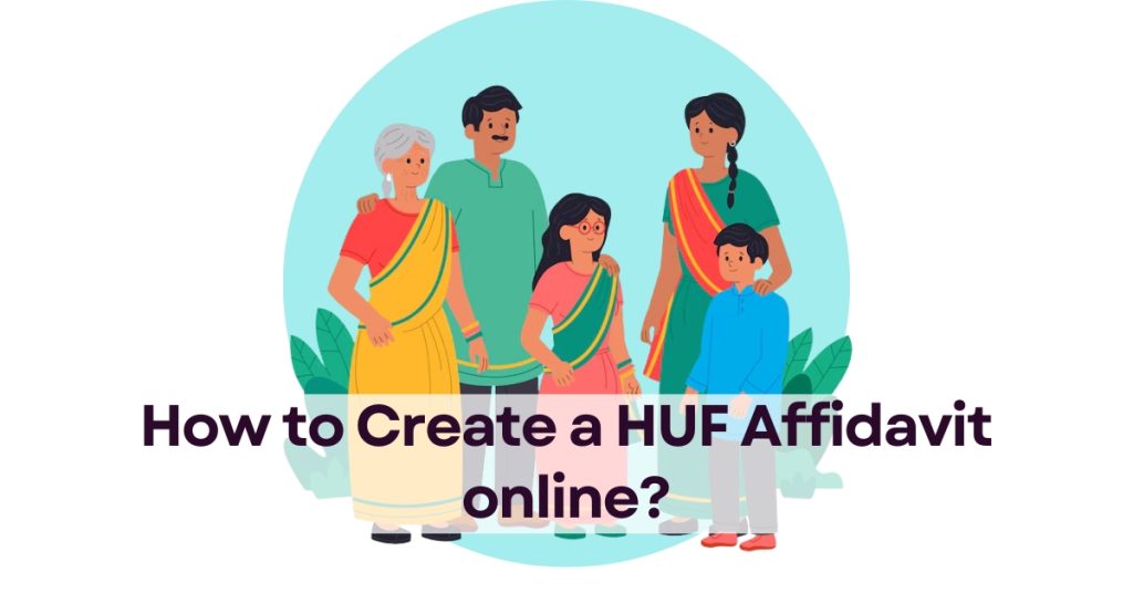 Create HUF Affidavit online